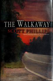 The walkaway by Scott Phillips