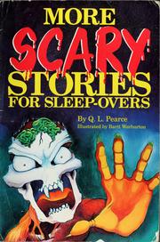 More scary stories for sleep-overs by Q. L. Pearce