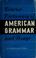 Cover of: Concise dictionary of American grammar and usage