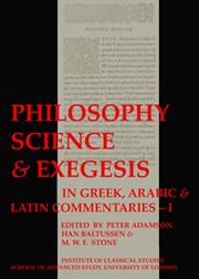Cover of: Philosophy, Science, and Exegesis in Greek, Arabic, and Latin Commentaries