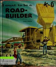 Cover of: I want to be a road-builder.