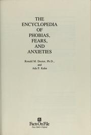 Cover of: The encyclopedia of phobias, fears, and anxieties