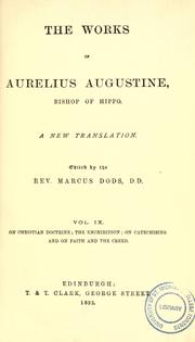 Cover of: The works of Aurelius Augustine, Bishop of Hippo: a new translation