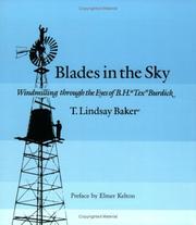 Cover of: Blades in the sky: windmilling through the eyes of B.H. "Tex" Burdick