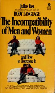 Cover of: The incompatibility of men and women and how to overcome it