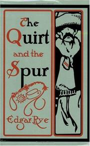 The quirt and the spur by Edgar Rye