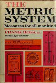 Cover of: The metric system--measures for all mankind