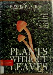 Plants without leaves by Ross E. Hutchins