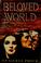Cover of: Beloved world