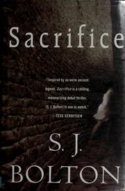 Cover of: Sacrifice by S. J. Bolton