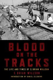Blood on the tracks by S. Brian Willson, S. Brian Willson