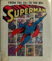 Cover of: Superman From the 30S to the 80S by RH Value Publishing