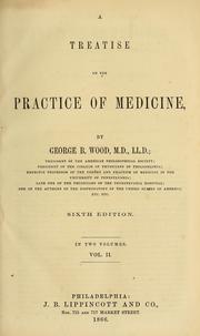 Cover of: A treatise on the practice of medicine