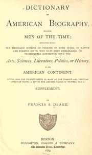 Cover of: Dictionary of American biography including men of the time by Francis S. Drake