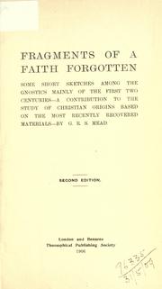 Cover of: Fragments of a faith forgotten by G. R. S. Mead