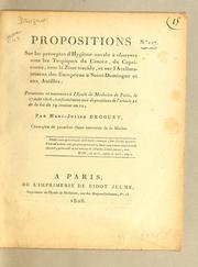 Cover of: Propositions sur les préceptes d'hygiène navale à observer sous les Tropiques du Cancer, du Capricorne by Marc-Julien Droguet