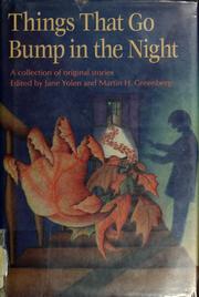Cover of: Things that go bump in the night by Jane Yolen, Jean Little