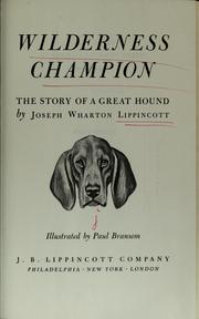 Cover of: Wilderness champion: the story of a great hound.