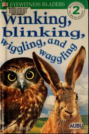 Cover of: Winking, blinking, wiggling, and waggling