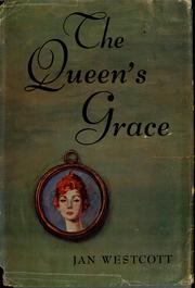Cover of: The Queen's grace. by Jan Vlachos Westcott