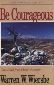 Cover of: Be courageous