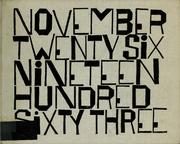 Cover of: November twenty-six, nineteen hundred sixty-three: poem