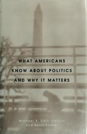 Cover of: What Americans know about politics and why it matters