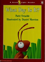 Cover of: What day is it? by Patti Trimble