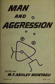Man and aggression by Ashley Montagu