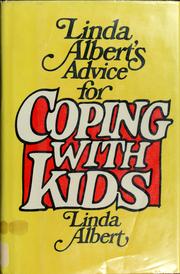 Cover of: Linda Albert's Advice for coping with kids