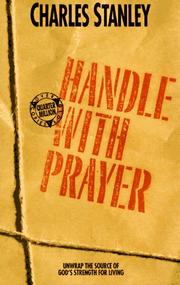 Cover of: Handle With Prayer by Charles Stanley