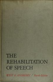 The rehabilitation of speech by Robert William West, Robert W. West