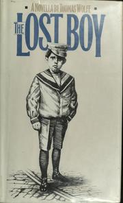 The lost boy by Thomas Wolfe, Thomas Wolfe