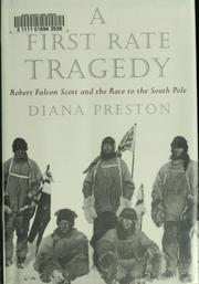 Cover of: A first rate tragedy: Robert Falcon Scott and the race to the South Pole