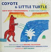 Cover of: Coyote & Little Turtle =: Iisaw niqw Yöngösonhoy : a traditional Hopi tale