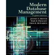 Cover of: Modern database management by Jeffrey A. Hoffer