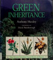 Cover of: Green inheritance: the World Wildlife Fund book of plants