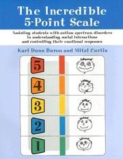 The Incredible 5-Point Scale by Kari Dunn Buron, Kari Buron Dunn, Mitzi Curtis