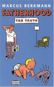 Fatherhood / the truth