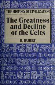 Cover of: The greatness and decline of the Celts