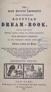 Cover of: The monk Ægydius Lebrecht's great illustrated Egyptain dream-book by Lebrecht, ArEgydius pseud.?
