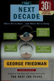 Cover of: The next decade: where we've been-- and where we're going