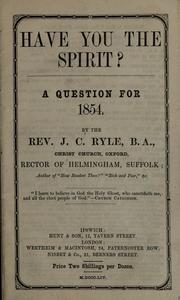 Cover of: Have you the Spirit?: a question for 1854