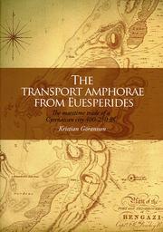 Cover of: The Transport Amphorae from Euesperides: The Maritime Trade of a Cyrenaican City 400-250 BC