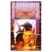 Cover of: Chanur's legacy by C. J. Cherryh