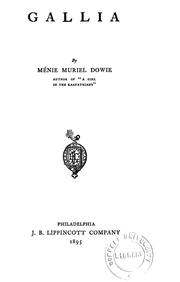 Cover of: Gallia by Ménie Muriel Dowie