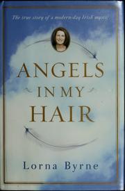 Angels in my hair by Lorna Byrne