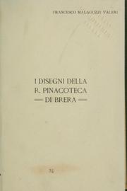 Cover of: I disegni della R. Pinacoteca di Brera