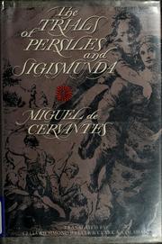 Cover of: The trials of Persiles and Sigismunda by Miguel de Cervantes Saavedra