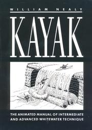 Cover of: Kayak: The Animated Manual of Intermediate and Advanced Whitewater Technique